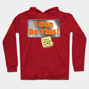 I can do this-sign Hoodie